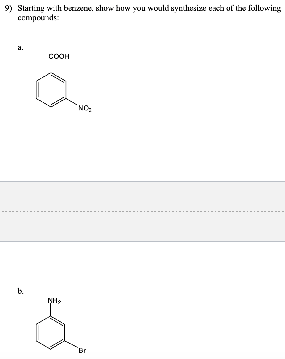 Solved 9) Starting With Benzene, Show How You Would | Chegg.com