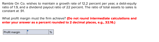 Solved Ramble On Co. wishes to maintain a growth rate of | Chegg.com