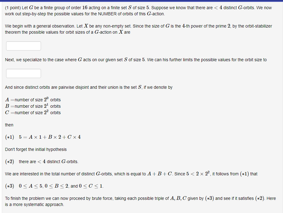 Solved (1 point) Let G be a finite group of order 16 acting