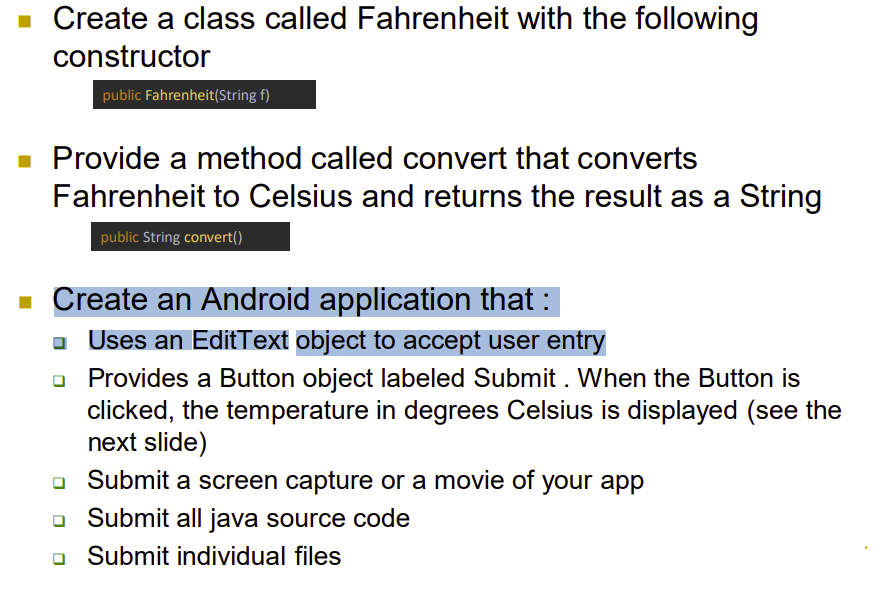Solved Create a class called Fahrenheit with the following | Chegg.com