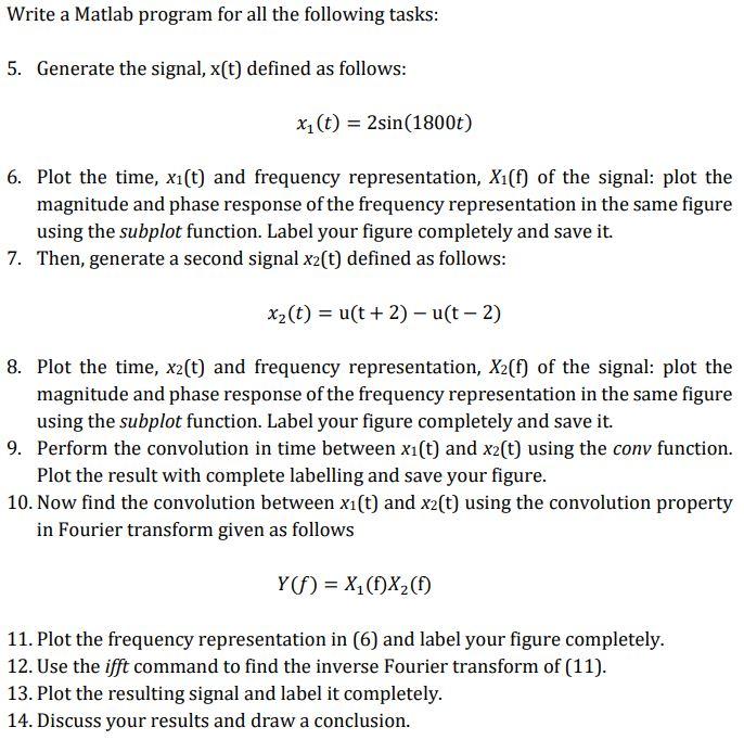 Solved Write a Matlab program for all the following tasks: | Chegg.com