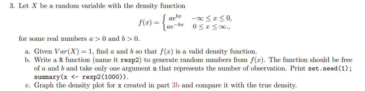 Solved 3. Let X be a random variable with the density | Chegg.com