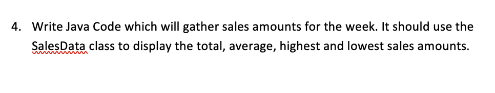 Solved Write Java Code which will gather sales amounts for | Chegg.com