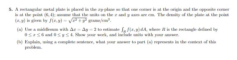 Solved 5. A rectangular metal plate is placed in the | Chegg.com