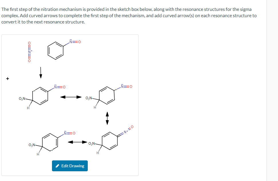 Solved The First Step Of The Nitration Mechanism Is Provided Chegg