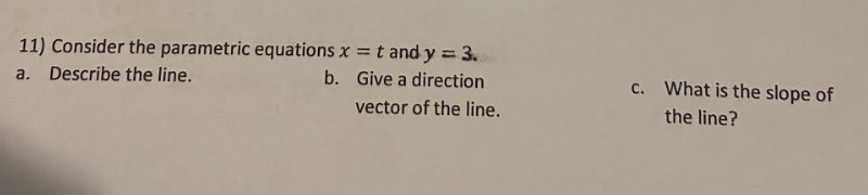 Solved 11) Consider the parametric equations x = t and y = | Chegg.com