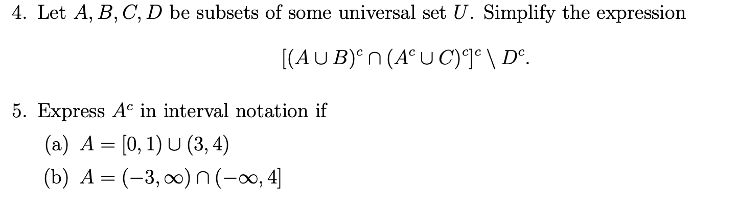 Solved 4. Let A, B, C, D Be Subsets Of Some Universal Set U. | Chegg.com