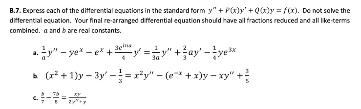 Solved B.7. Express each of the differential equations in | Chegg.com