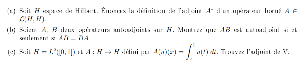 (a) ﻿Soit H ﻿espace De Hilbert. Énoncez La Définition | Chegg.com