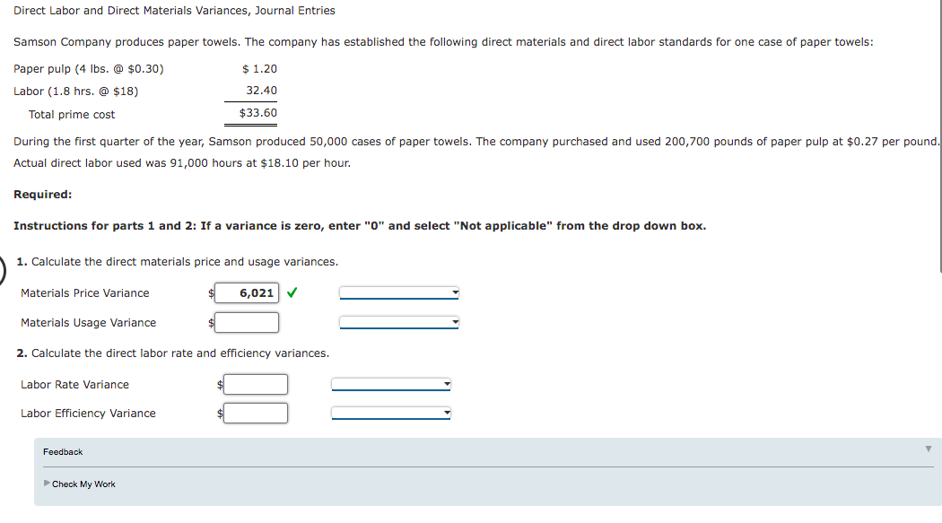 Solved Direct Labor and Direct Materials Variances, Journal