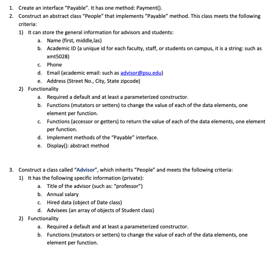 Solved 1. Create an interface "Payable". It has one method: | Chegg.com