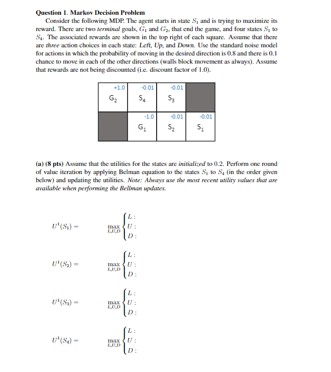 Solved Question 1. Markov Decision Problem Consider the | Chegg.com