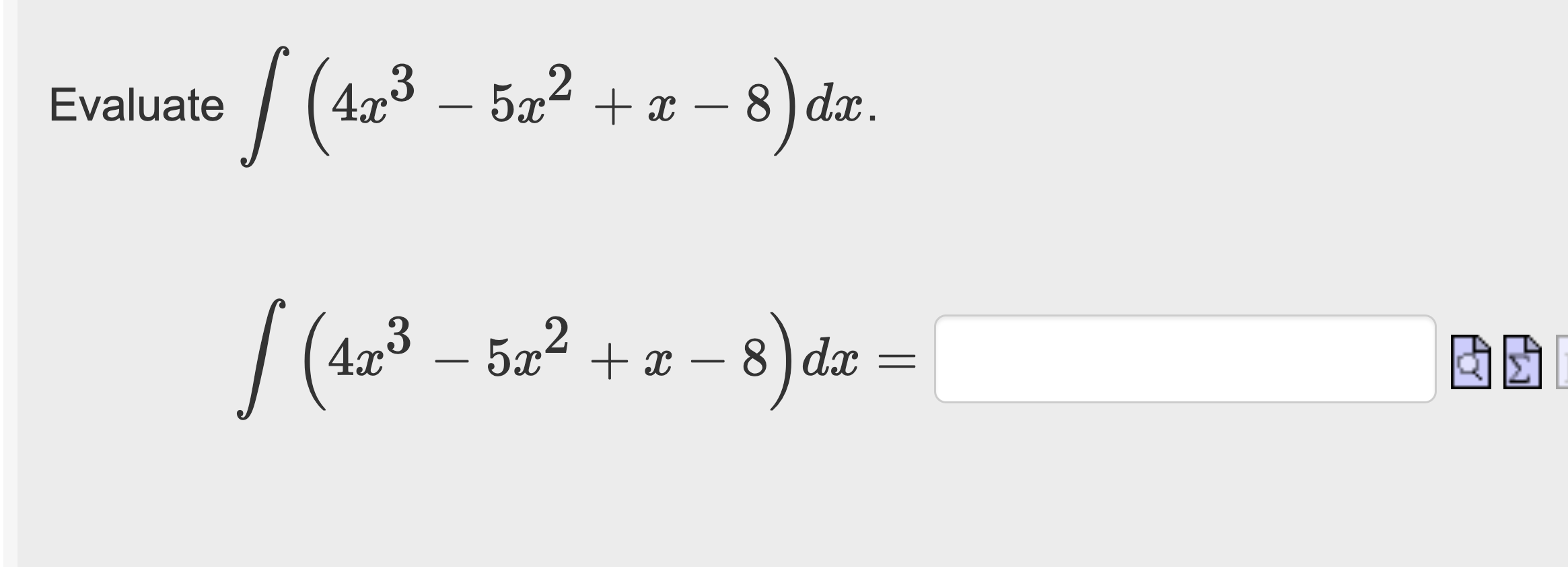 solved-evaluate-4x3-5x2-x-8-dx-4x3-5x2-x-8-dx-chegg