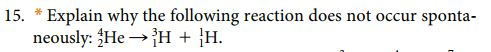 Solved 15. * Explain why the following reaction does not | Chegg.com