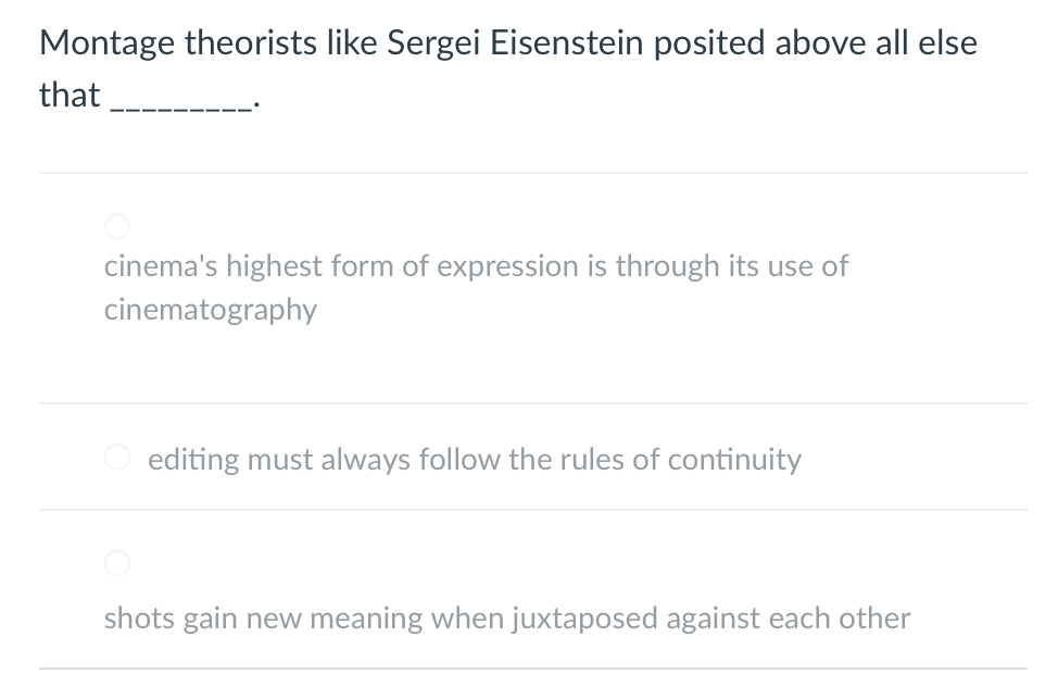 Solved Montage Theorists Like Sergei Eisenstein Posited Chegg Com