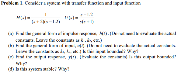 Solved Problem 1. Consider a system with transfer function | Chegg.com