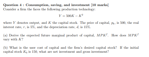 Question 4 : Consumption, saving, and investment (10 | Chegg.com