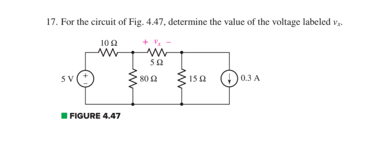 Solved 17. For the circuit of Fig. 4.47, determine the value | Chegg.com