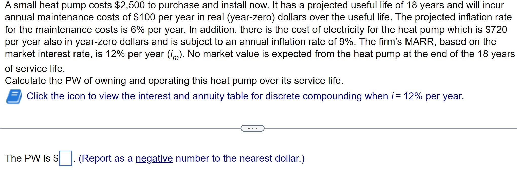 Solved a small heat pump costs 2 500 to purchase and chegg