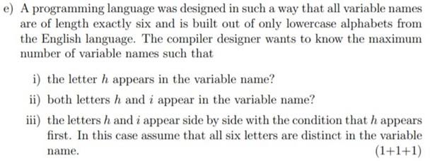 Solved e) A programming language was designed in such a way | Chegg.com