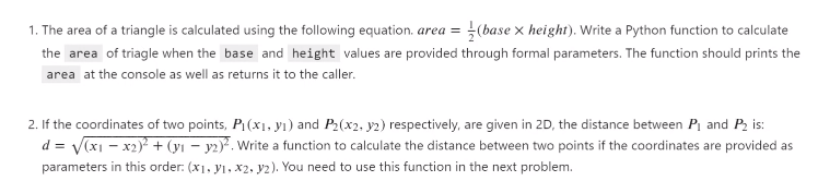 Solved 1. The area of a triangle is calculated using the | Chegg.com
