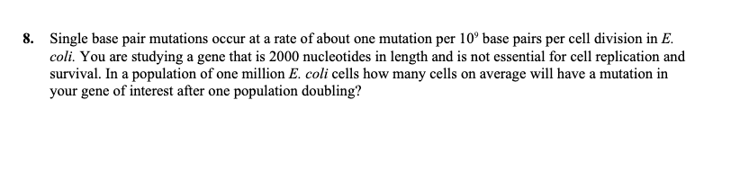 Solved Single base pair mutations occur at a rate of about | Chegg.com