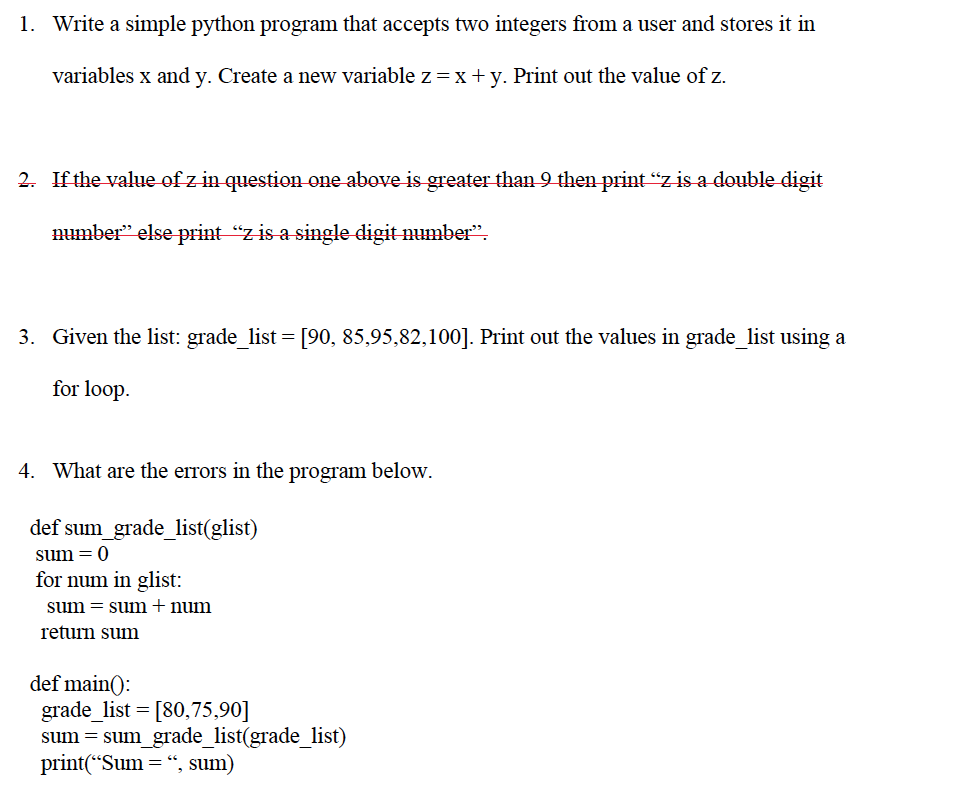 Solved 1. Write a simple python program that accepts two | Chegg.com