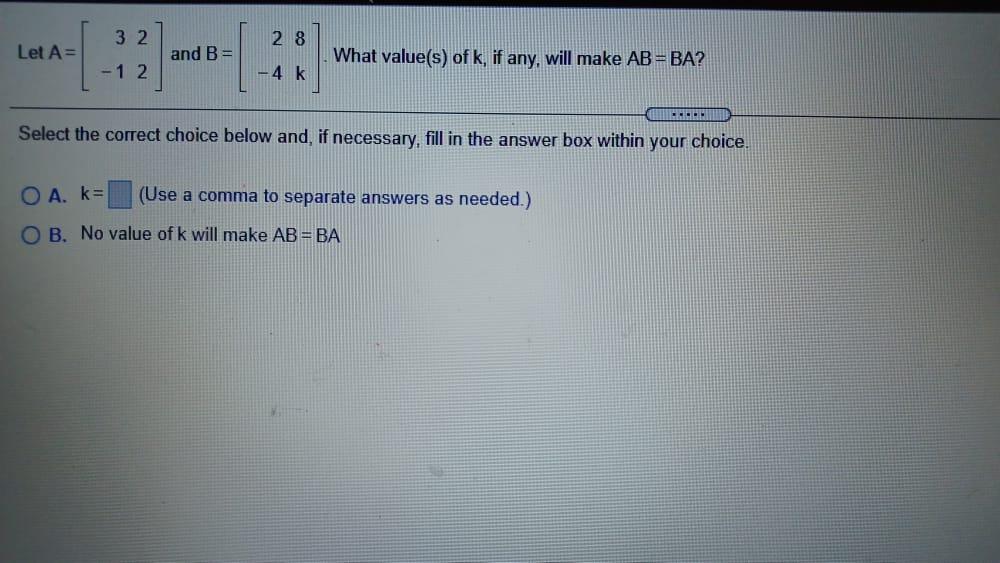 Solved 32 2 8 Let A And B What Value S Of K If Any