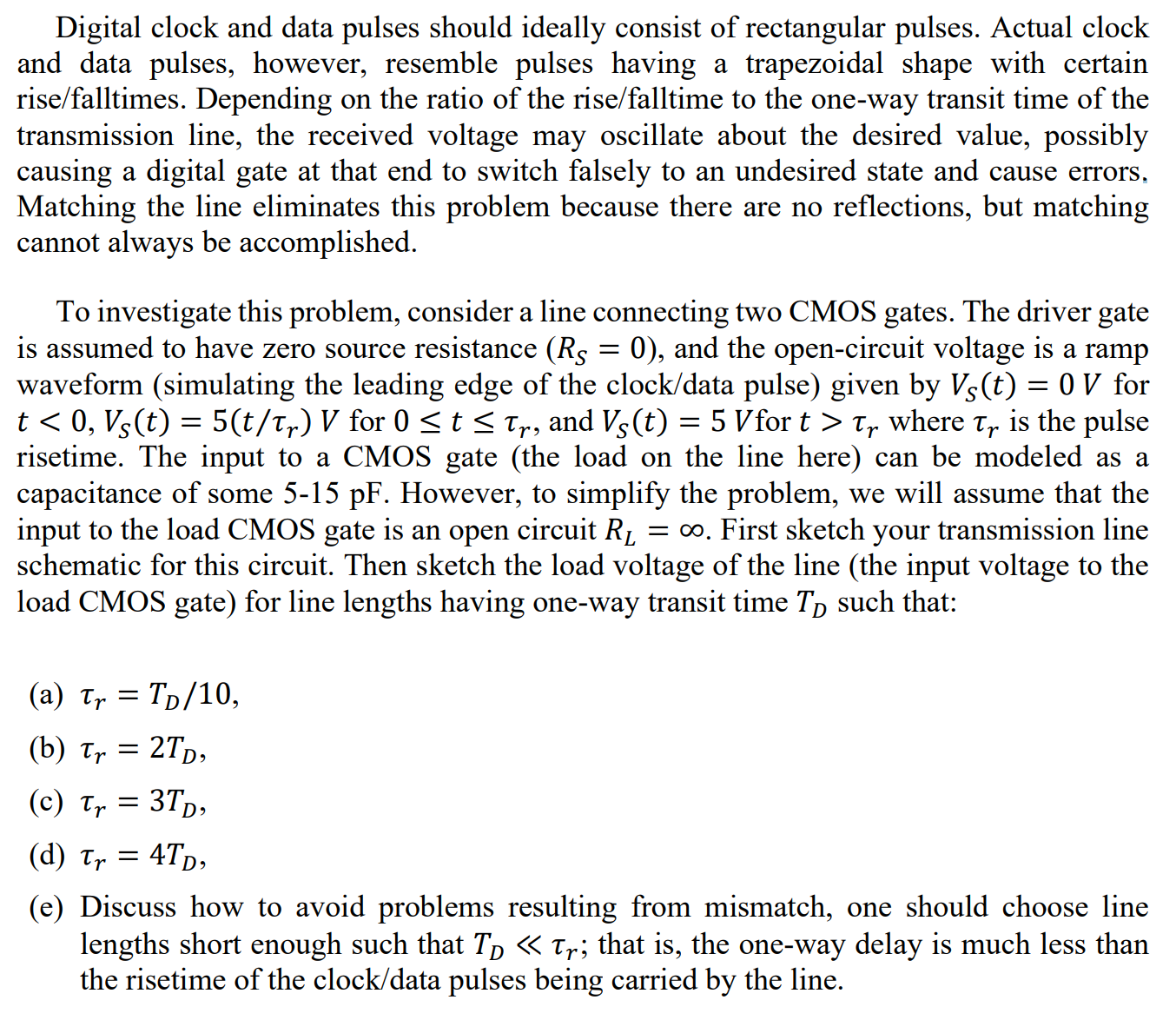Solved Digital clock and data pulses should ideally consist