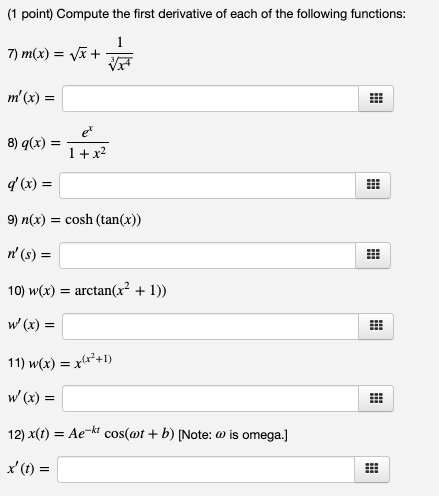 Solved 1 Point Compute The First Derivative Of Each Of Chegg Com