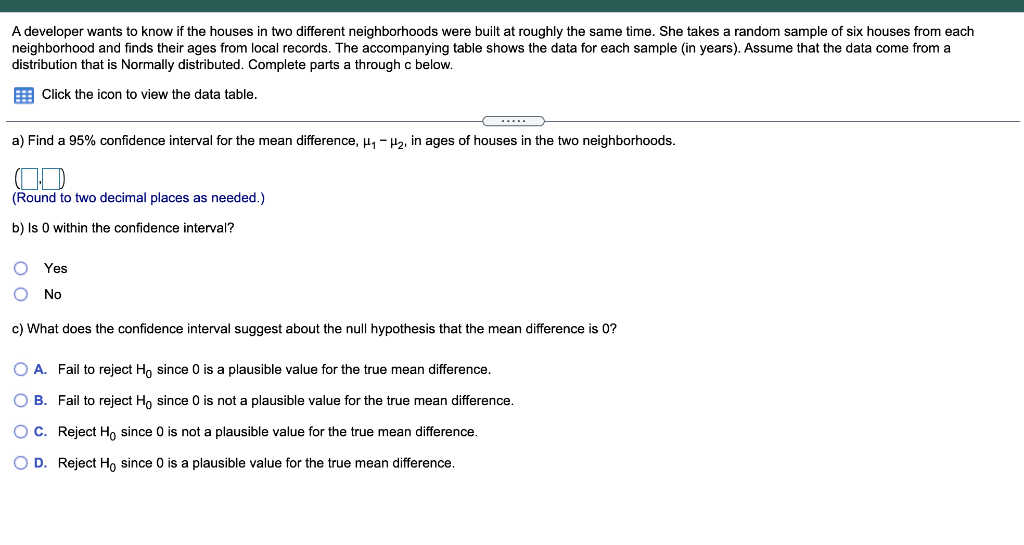 Solved A developer wants to know if the houses in two | Chegg.com