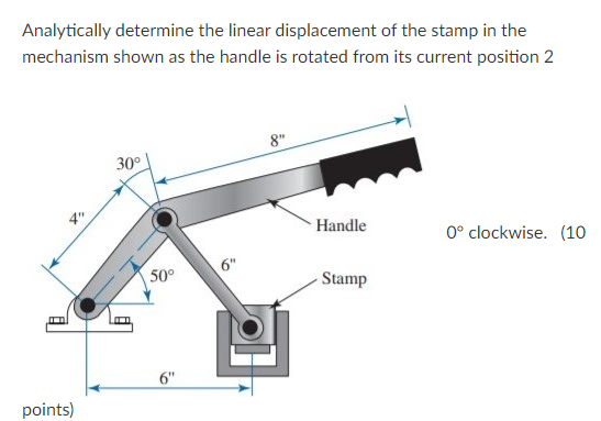 Solved Analytically determine the linear displacement of the | Chegg.com