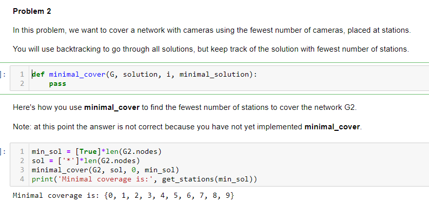 Solved 1 def is_coverage (solution, G): 2 for edge in | Chegg.com