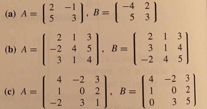 Solved 3. For each of the following pairs of matrices, find | Chegg.com