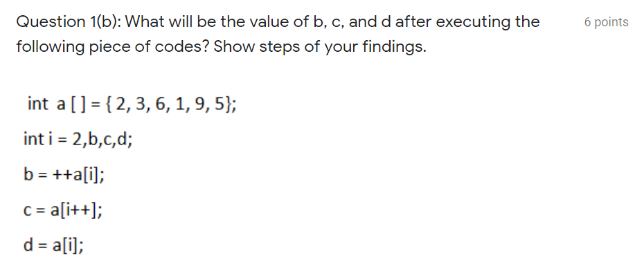 Solved 6 Points Question 1(b): What Will Be The Value Of B, | Chegg.com