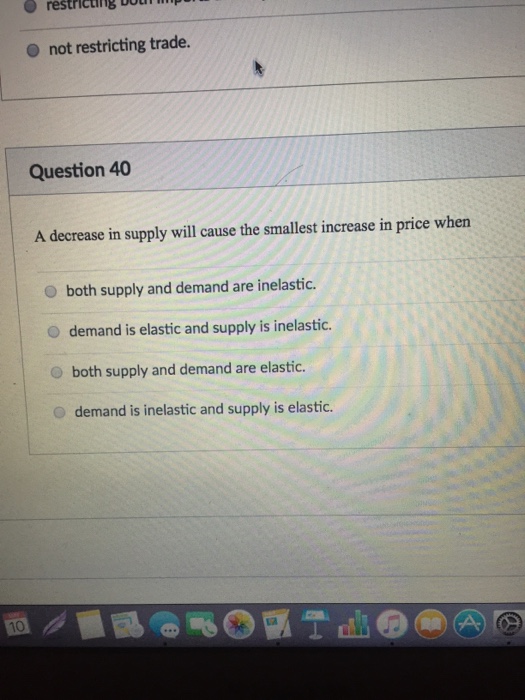Solved A decrease in supply will cause the smallest increase | Chegg.com