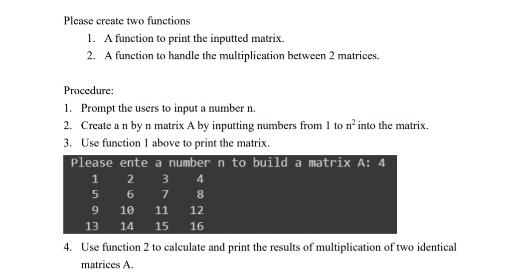 Solved Please create two functions 1. A function to print | Chegg.com