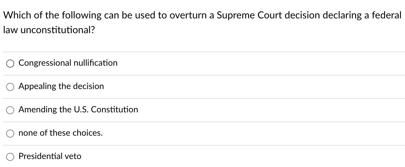 Solved Which of the following can be used to overturn a Chegg com