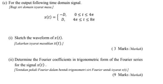 Solved (c) For the output following time domain signal. Bagi | Chegg.com