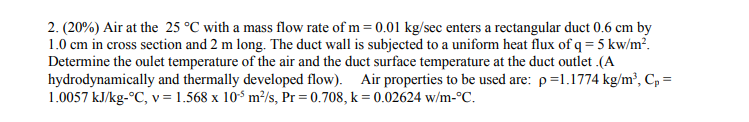 Solved 2. (20%) Air at the 25 °C with a mass flow rate of | Chegg.com
