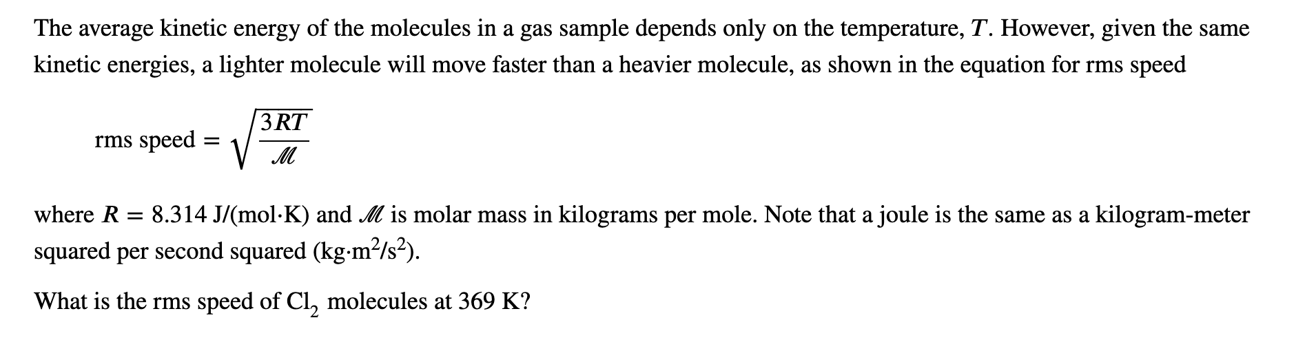 Solved The average kinetic energy of the molecules in a gas | Chegg.com