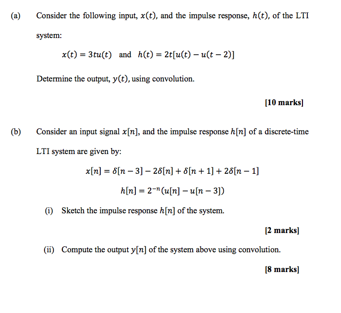 Solved A Consider The Following Input X T And The Im Chegg Com