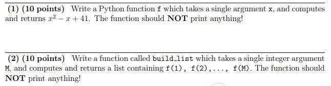 Solved (1) (10 points) Write a Python function f which takes | Chegg.com