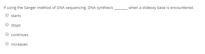 Solved If using the Sanger method of DNA sequencing, DNA | Chegg.com