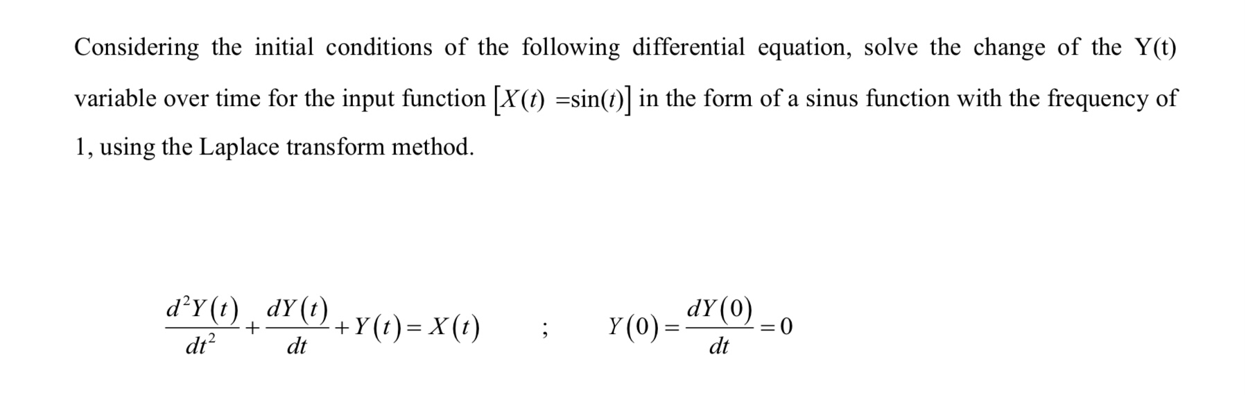 Solved Considering the initial conditions of the following | Chegg.com