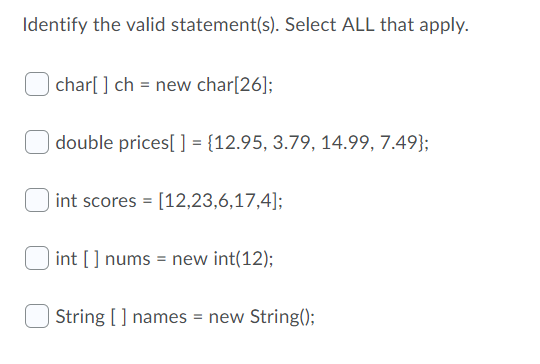 Solved Identify the valid statement(s). Select ALL that | Chegg.com