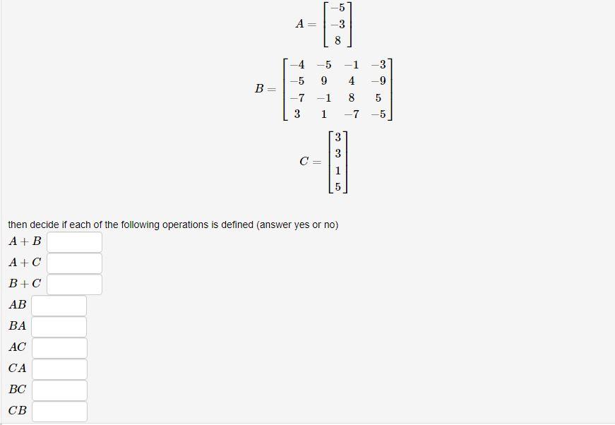 Solved A 5 3 8 1 4 B 4 5 5 9 7 1 3 1 3 9 5 5 8 Chegg Com