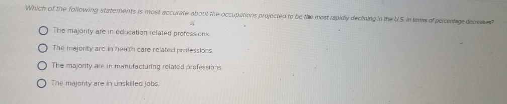 Solved Which of the following statements is most accurate | Chegg.com