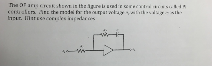 Solved The OP amp circuit shown in the figure is used in | Chegg.com