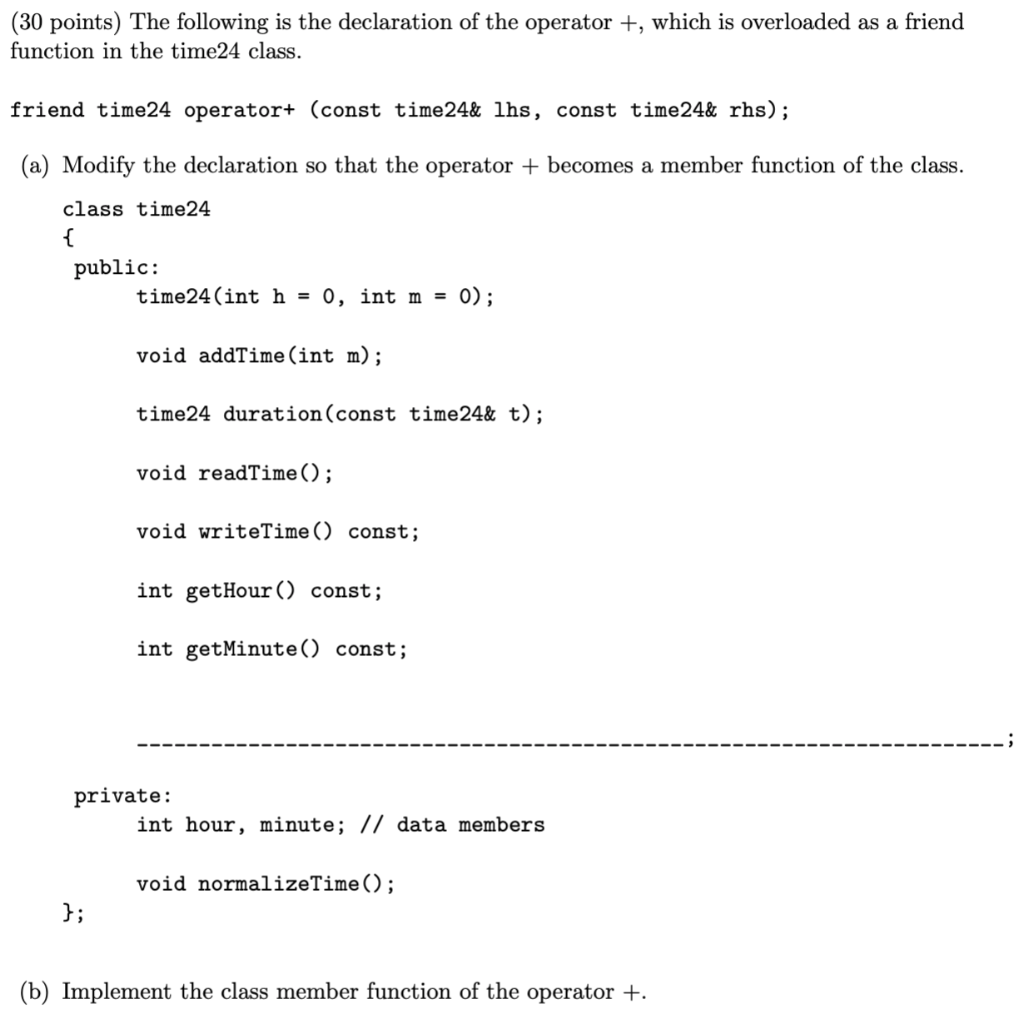 Solved (30 points) The following is the declaration of the | Chegg.com